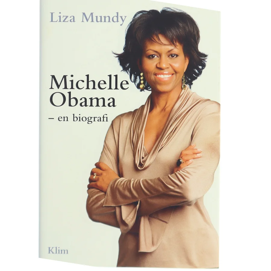 Michelle Obama : en biografi af Liza Mundy (Bog)