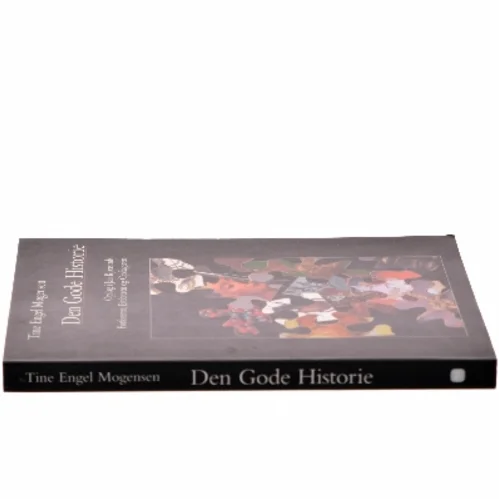 Den gode historie : opslag i Jan Kjærstads Forføreren, Erobreren og Opdageren af Tine Engel Mogensen (Bog)