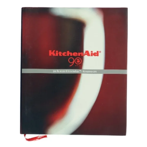 90 år med KitchenAid - Kogebogen af KitchenAid (Bog)
