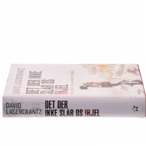 Det der ikke slår os ihjel af David Lagercrantz (Bog)