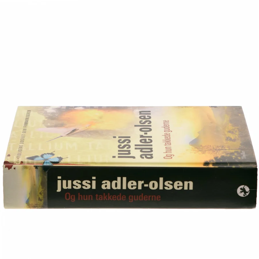 Og hun takkede guderne af Jussi Adler-Olsen (Bog)
