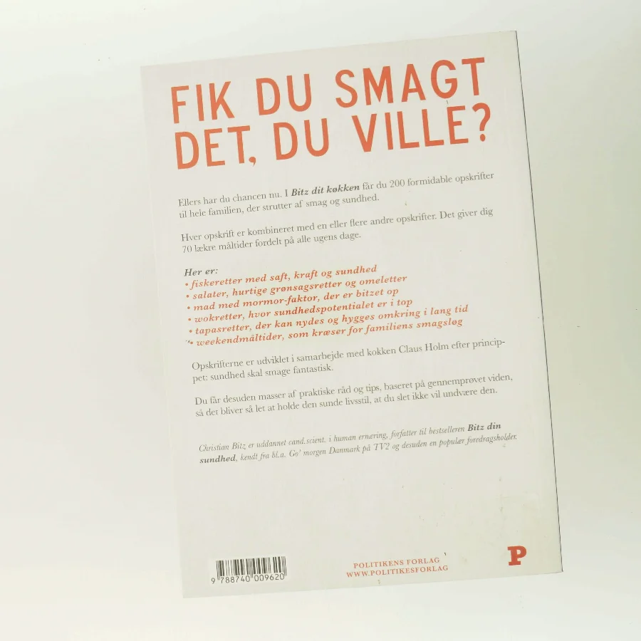 Bitz dit køkken : 200 retter der strutter af smag og sundhed af Christian Bitz (Bog)