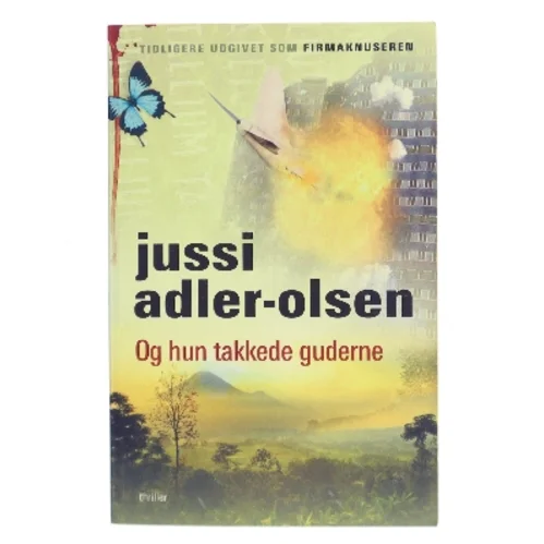 Og hun takkede guderne af Jussi Adler-Olsen (Bog)