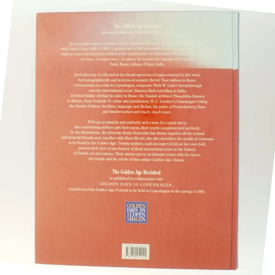 The Golden Age revisited : art and culture in Denmark 1800-1850 af Bente Scavenius (Bog)