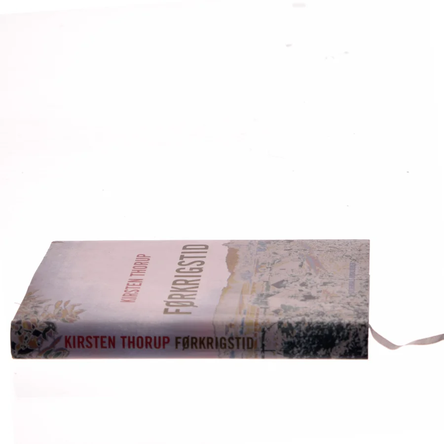 Førkrigstid af Kirsten Thorup (Bog)