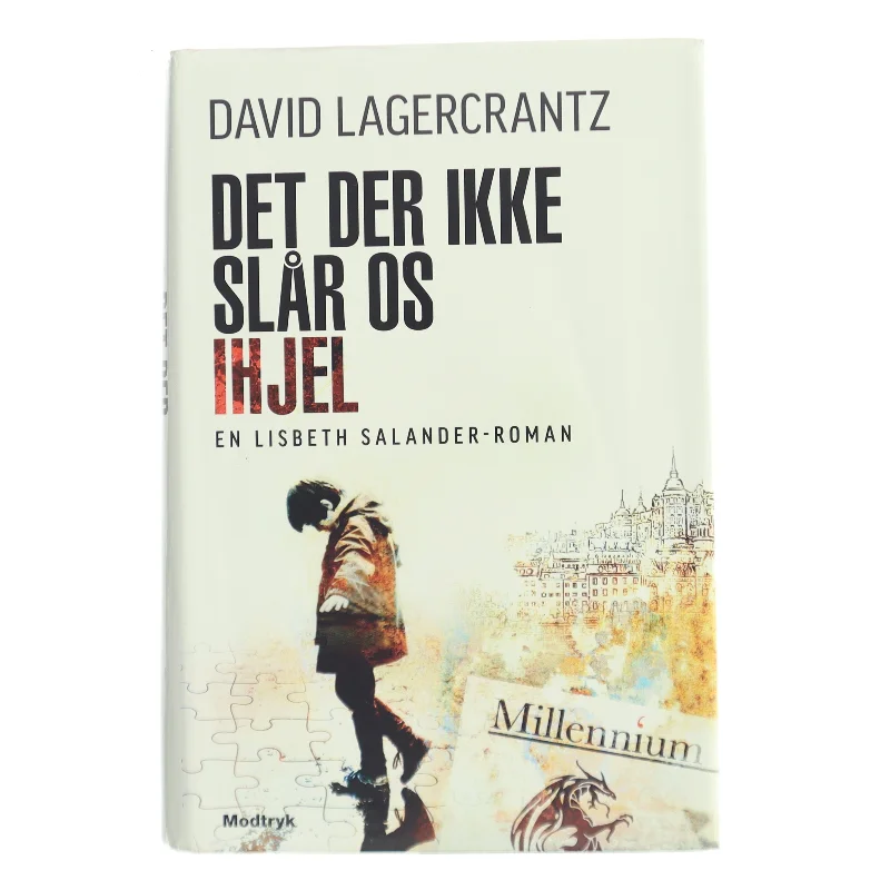 Det der ikke slår os ihjel af David Lagercrantz (Bog)