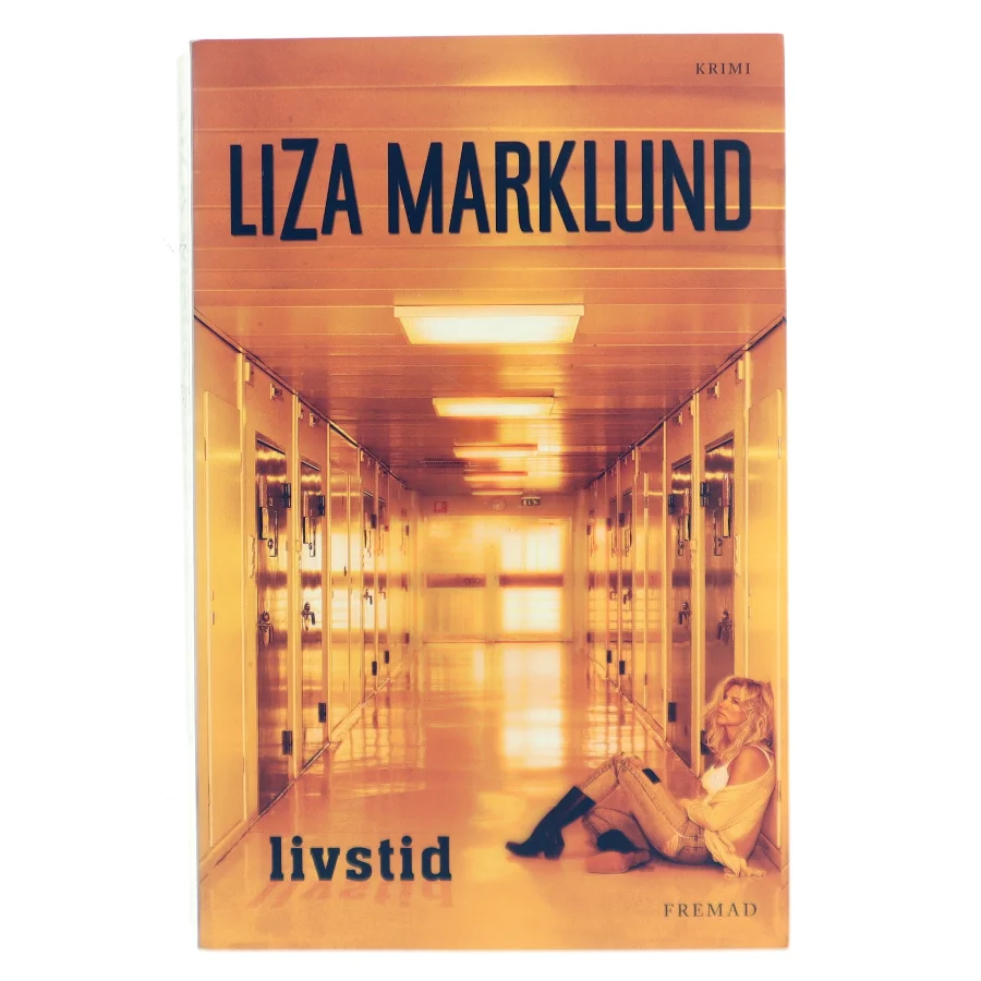 Livstid af Liza Marklund (Bog)