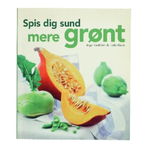 Spis dig sund - mere grønt (Bog)