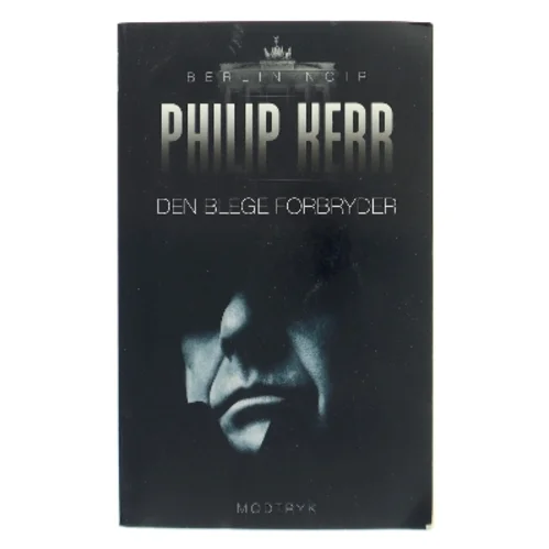 Den blege forbryder af Philip Kerr (Bog)