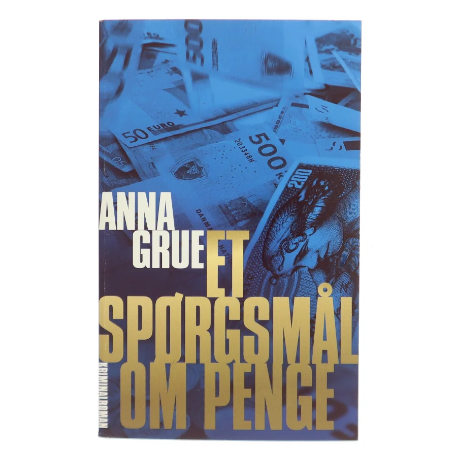 Et spørgsmål om penge af Anna Grue (Bog)