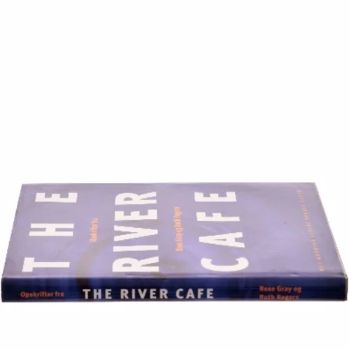 Opskrifter fra The River Cafe (Bog)