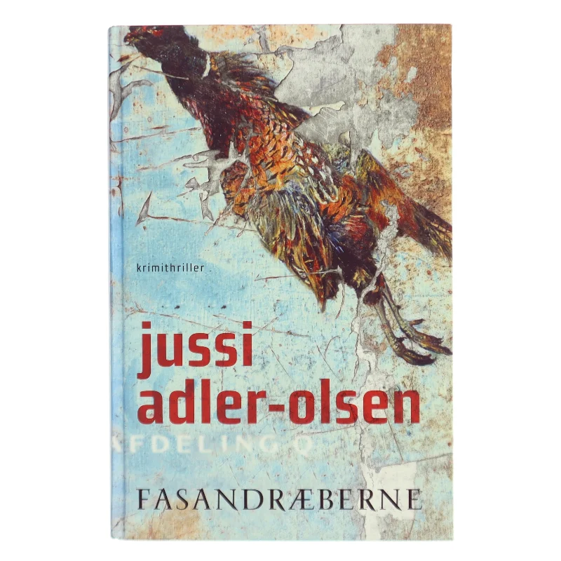 Fasandræberne af Jussi Adler-Olsen (Bog)