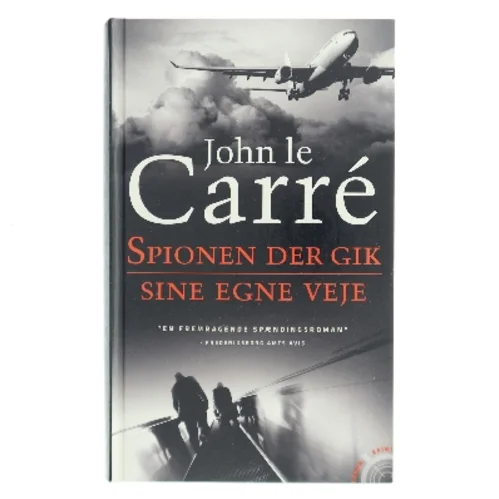 Spionen der gik sine egne veje af John Le Carré (Bog)