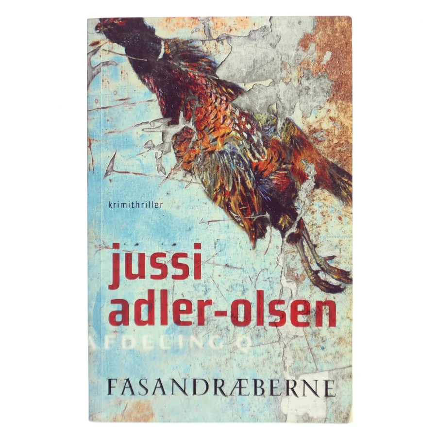 Fasandræberne : krimithriller af Jussi Adler-Olsen (Bog)