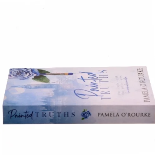 Painted Truths Special Edition af Pamela O'Rourke (Bog)