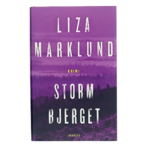 Stormbjerget : kriminalroman af Liza Marklund (Bog)