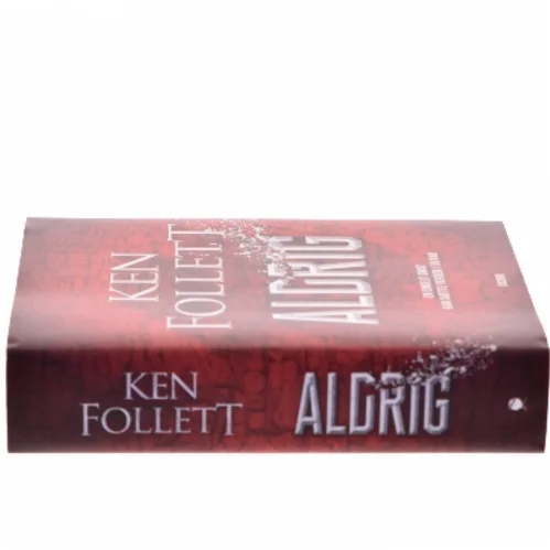 Aldrig af Ken Follett (Bog)