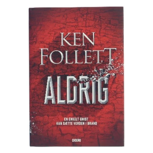 Aldrig af Ken Follett (Bog)