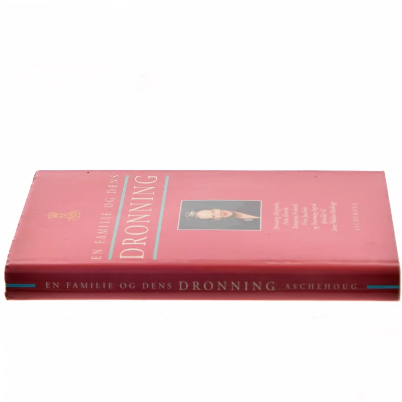 En familie og dens dronning af Anne Wolden-Ræthinge (Bog)