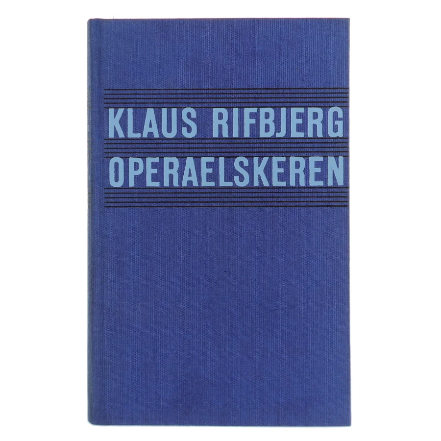Operaelskeren af Klaus Rifbjerg (Bog)