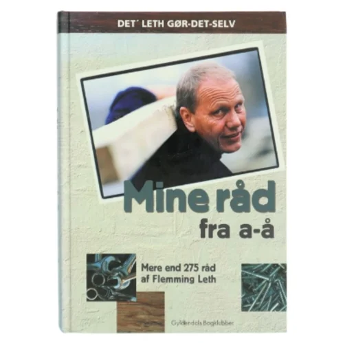 Mine råd fra a-å af Flemming Leth (Bog)