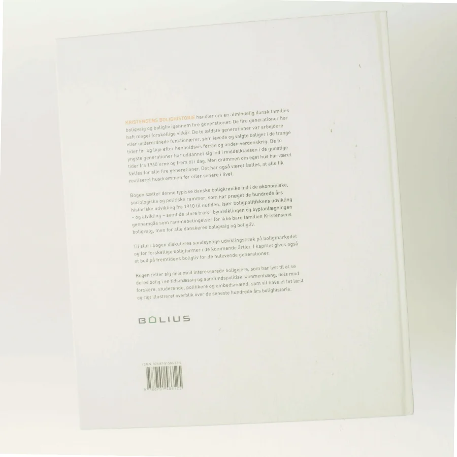 Kristensens bolighistorie : fire generationers boliger 1910-2010 af Hans Kristensen (f. 1944) (Bog)