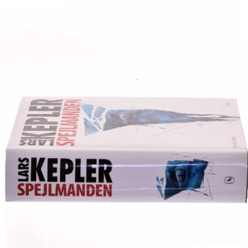 Spejlmanden : kriminalroman af Lars Kepler (Bog)