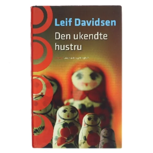 Den Ukendte Hustru af Leif Davidsen (Bog)