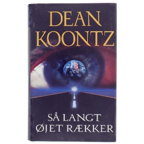 Så langt øjet rækker af Dean R. Koontz (Bog)