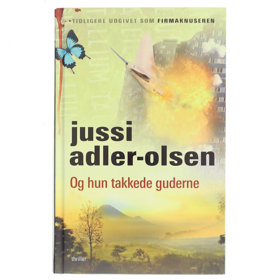 Og hun takkede guderne af Jussi Adler-Olsen (Bog)