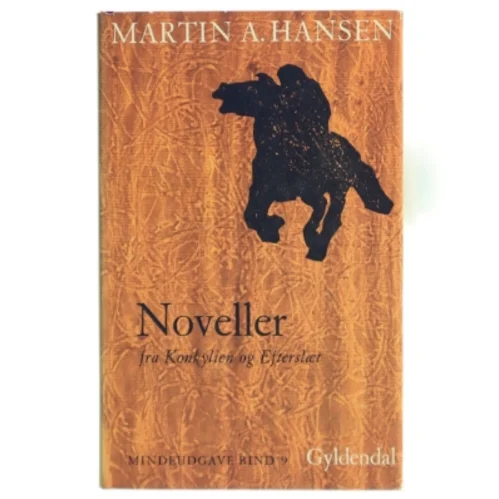 Martin A. Hansen - Noveller fra Gyldendal