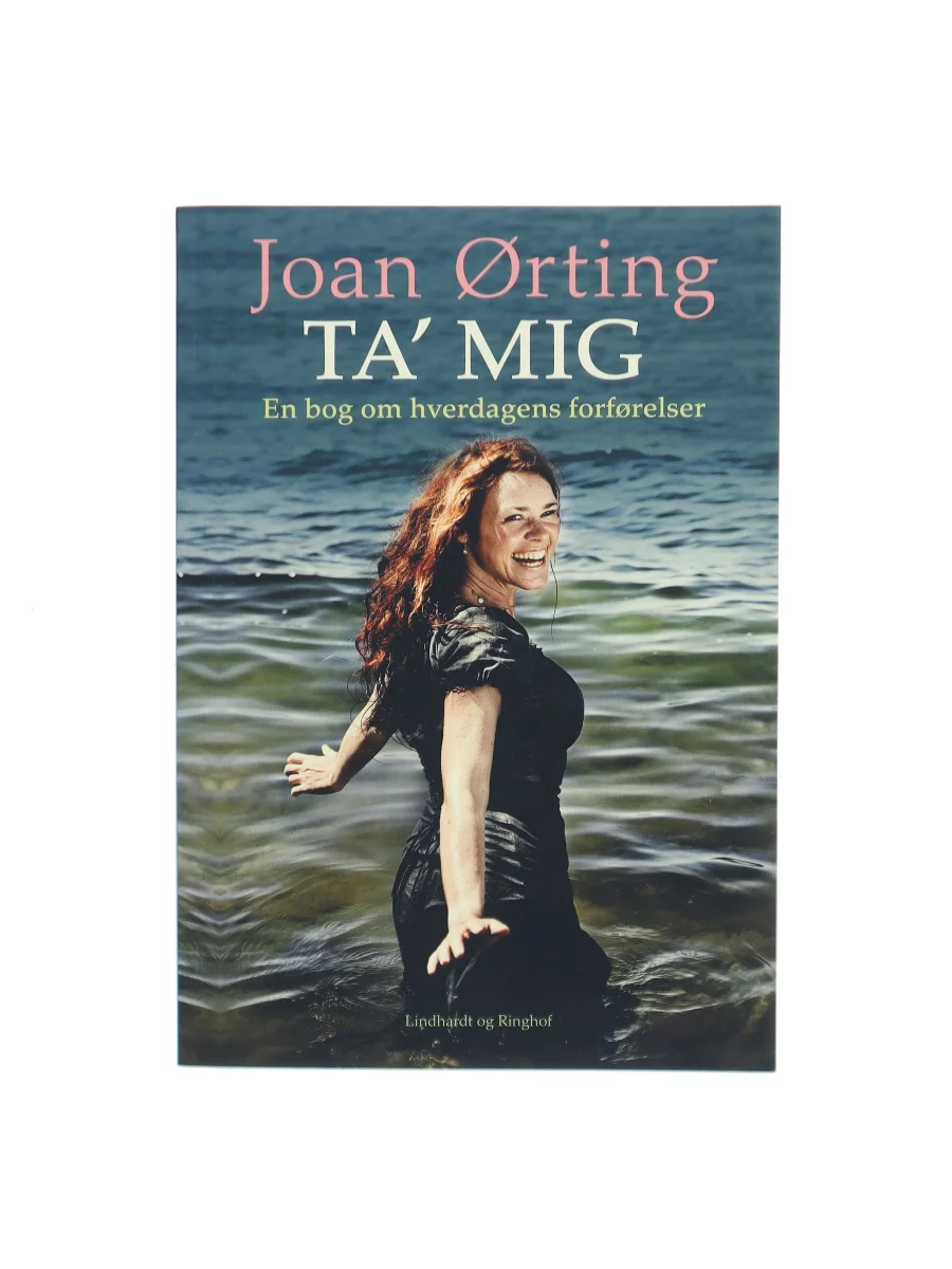 Forsiden af Ta' mig af Joan Ørting