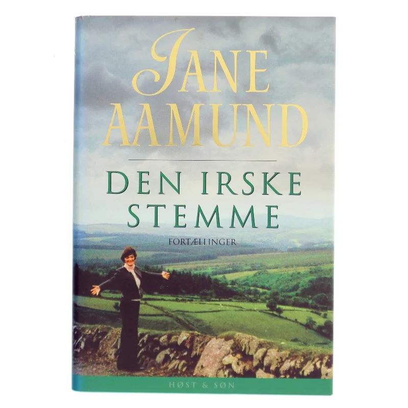 Den irske stemme : fortællinger af Jane Aamund (Bog)