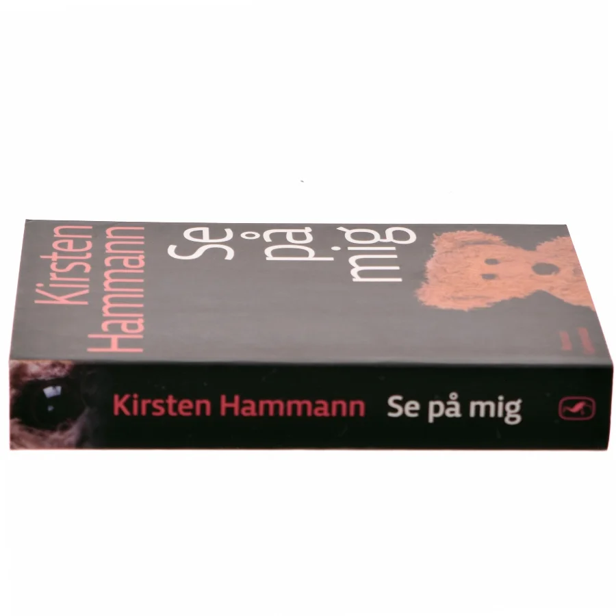 Se på mig : roman af Kirsten Hammann (Bog)