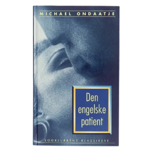 Den engelske patient af Michael Ondaatje (Bog)