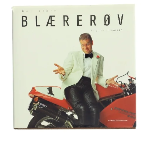 Den store blærerøv : en guide til manden af Mads Christensen (Bog)