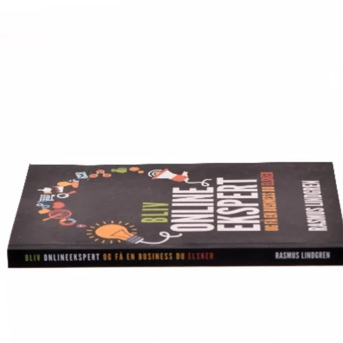 Bliv Onlineekspert Og Fa En Business Du Elsker (Paperback) (Bog)
