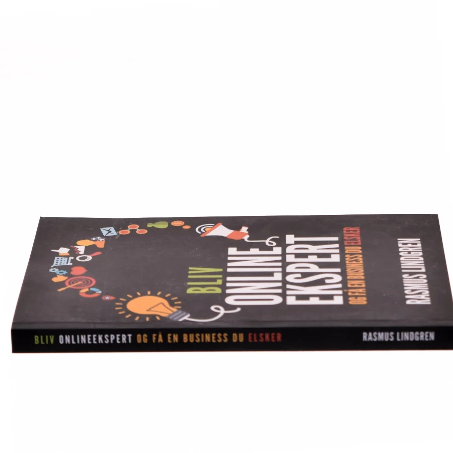 Bliv Onlineekspert Og Fa En Business Du Elsker (Paperback) (Bog)
