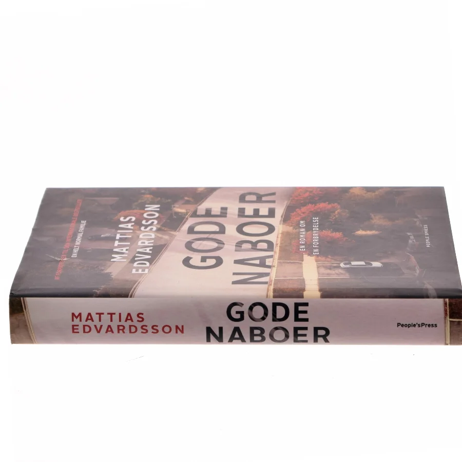 Gode naboer : roman af Mattias Edvardsson (f. 1977) (Bog)