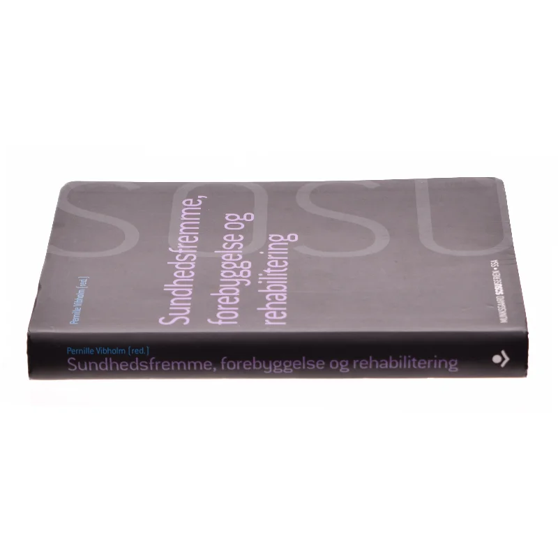 Sundhedsfremme, forebyggelse og rehabilitering (Bog)