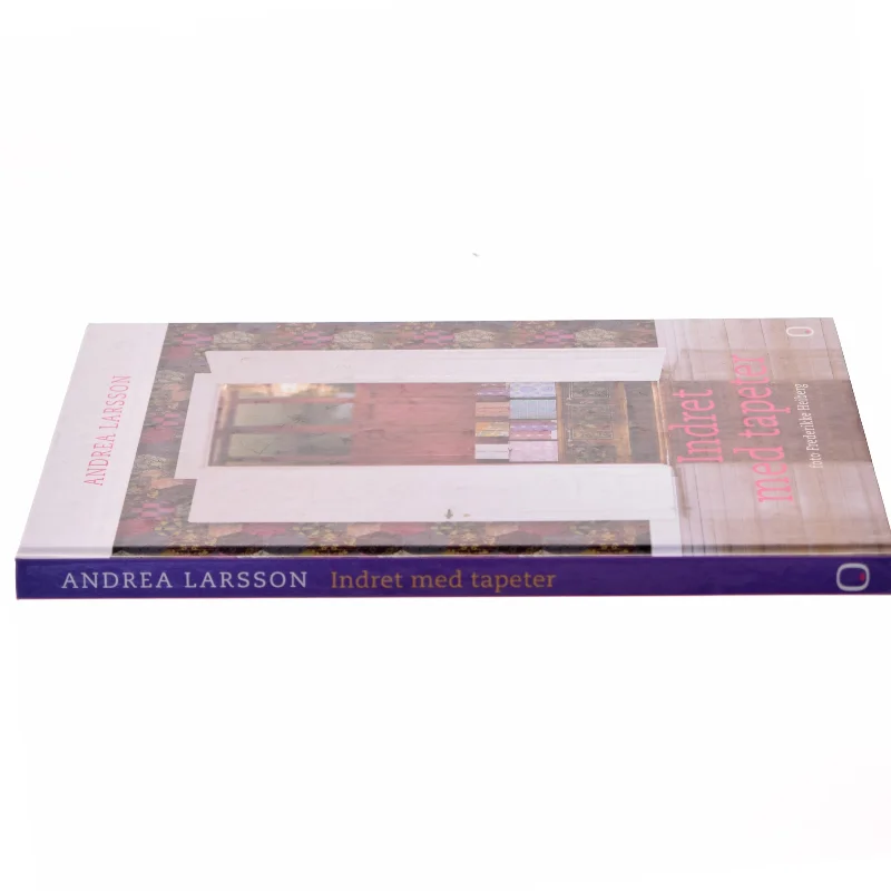 Indret med tapeter af Andrea Larsson (Bog)