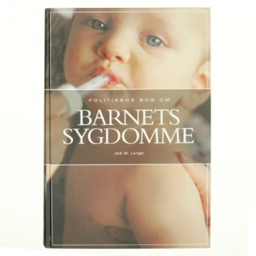 Politikens bog om barnets sygdomme af Jerk W. Langer (Bog)