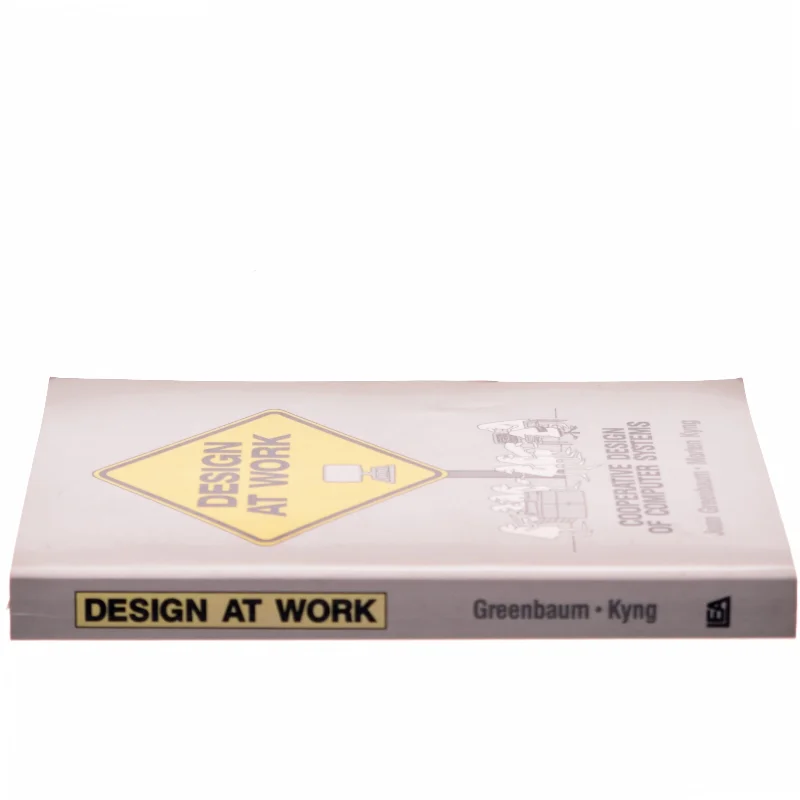 Design at Work af Joan Greenbaum (Bog)