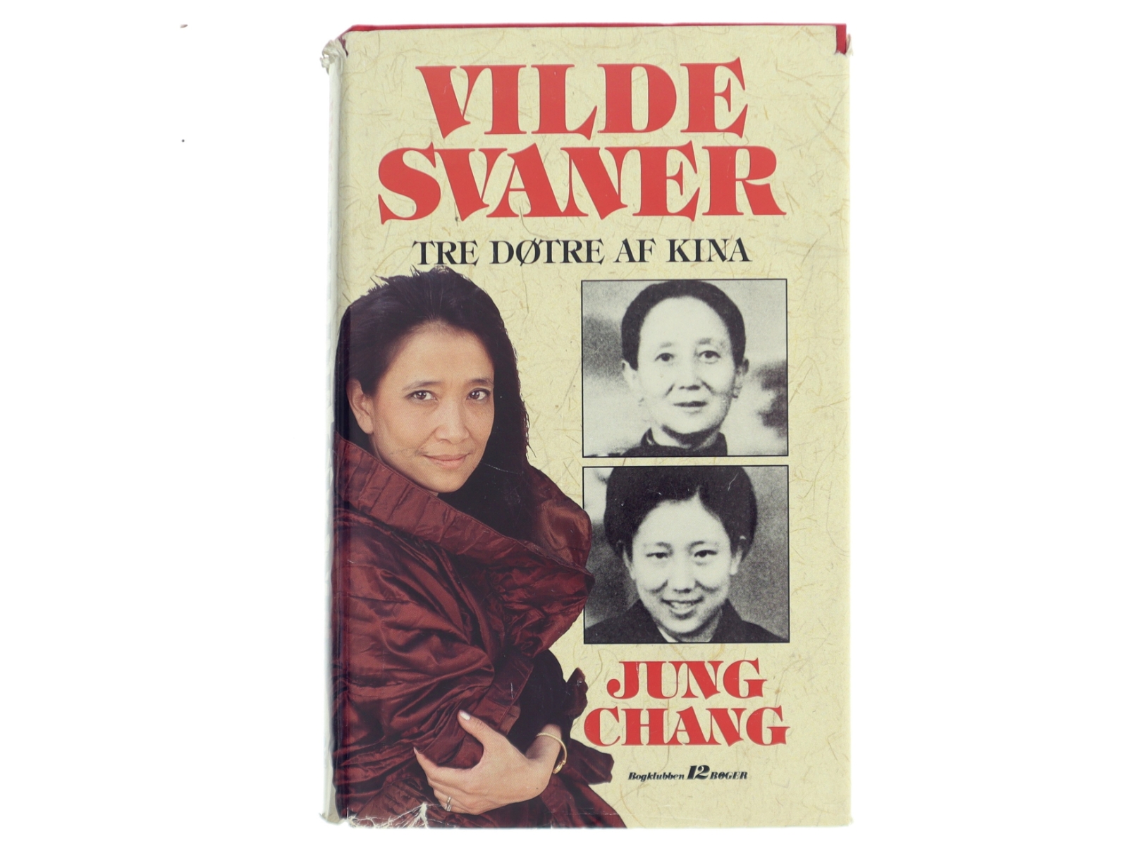 Vilde svaner af Jung Chang (Bog)
