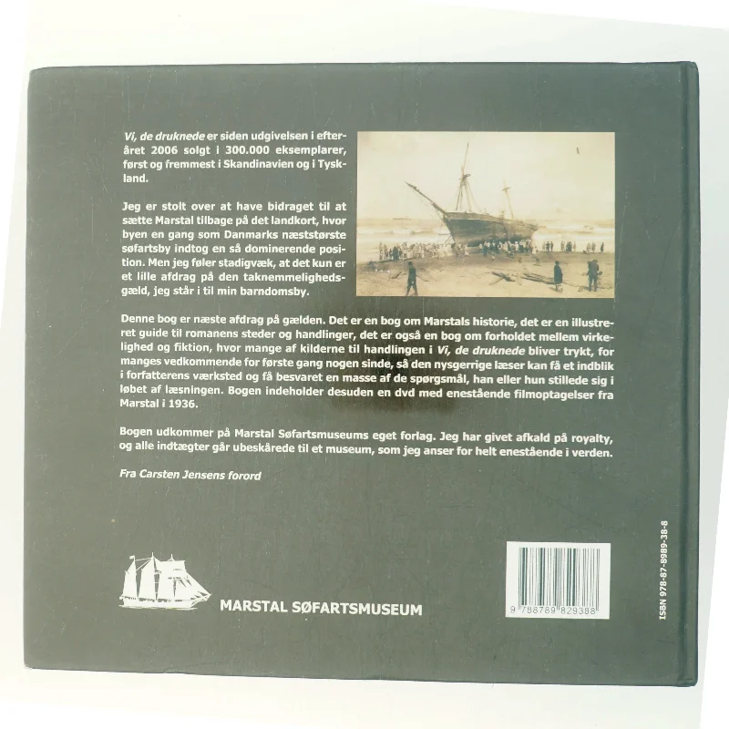 Vi sejlede bare : virkeligheden bag Vi, de druknede af Carsten Jensen (Bog)