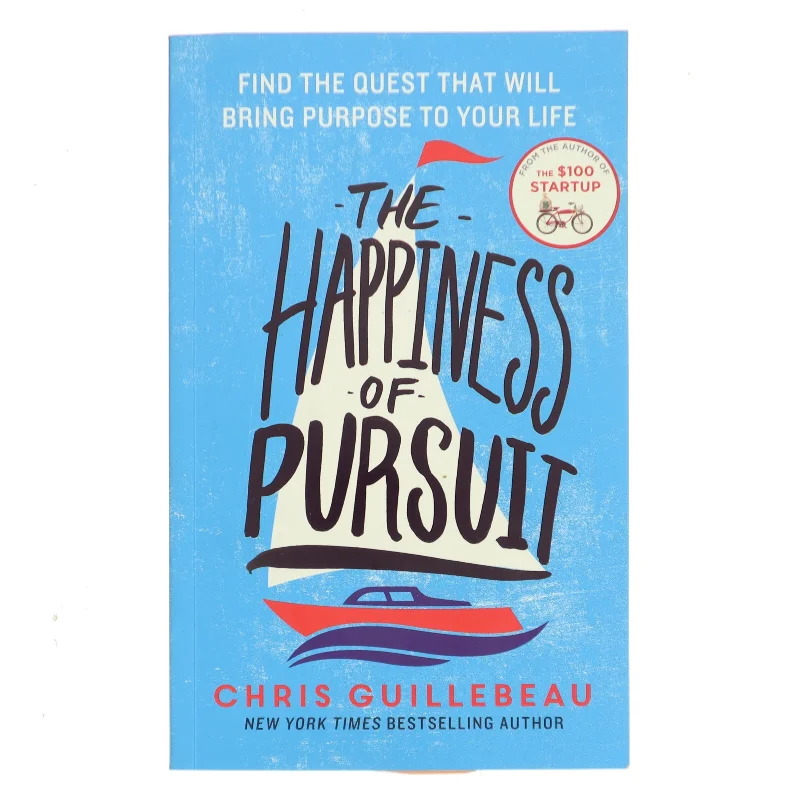 The Happiness of Pursuit af Chris Guillebeau (Bog)