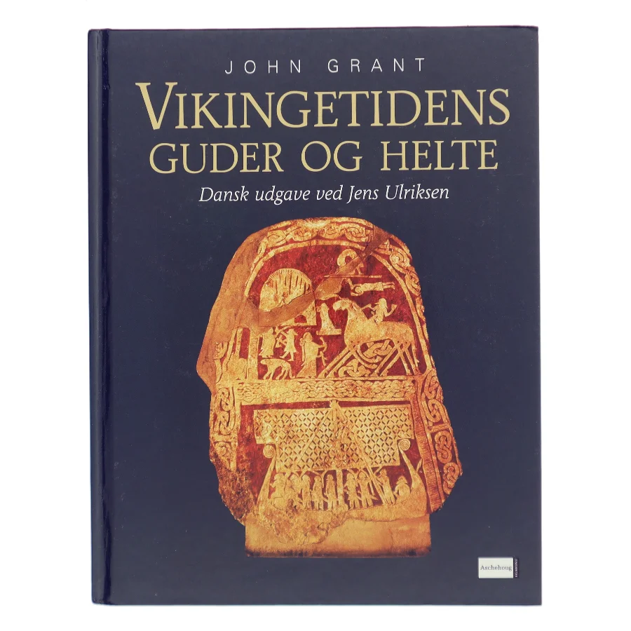 Vikingetidens guder og helte af John Grant (Bog)