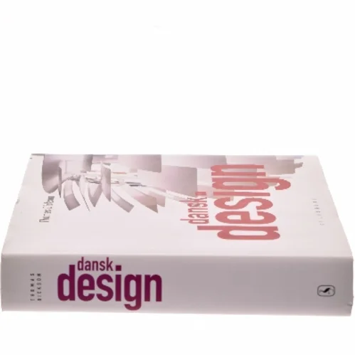 Dansk design af Thomas Dickson (Bog)