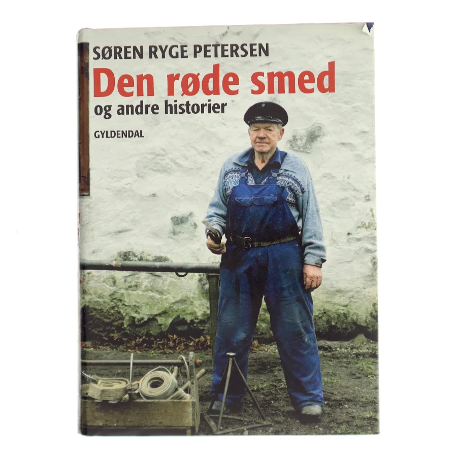 Den røde smed og andre historier af Søren Ryge Petersen (Bog)