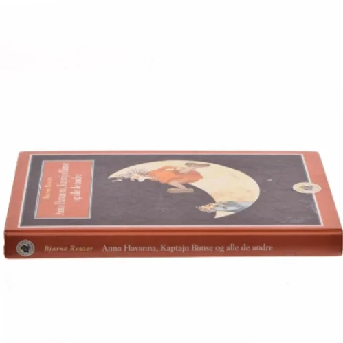 Anna Havanna, Kaptajn Bimse og alle de andre af Bjarne Reuter (Bog)